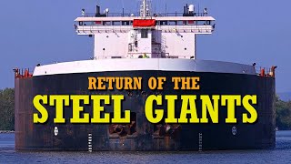 35 Great Lakes Freighters - The Steel Giants Return!