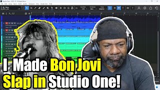 I Made Dead or Alive by Bon Jovi SLAP in Studio One 6