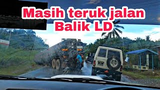 kawasan jalan teruk balik Lahad Datu/ berhati hati balik Raya nanti.