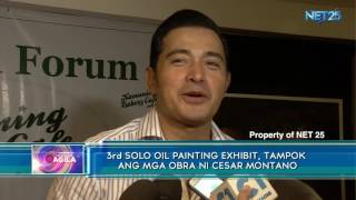 3rd Solo Oil Painting exhibit, tampok ang mga Obra ni Cesar Montano