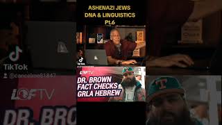 DR.BROWNFACT CHECKSGRLA HEBREW ASHENAZI JEWS ✡️  DNA & LINGUISTICS