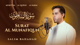 SALIM BAHANAN || AL MUNAFIQUN