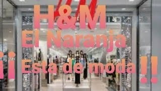 H&M EL NARANJA ESTA DE¡¡ MODA!!!