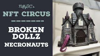 NfT circus with Broken Dollz and Necronauts