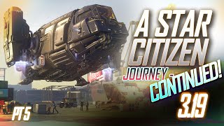 A Star Citizen journey Continued! Here we go again.