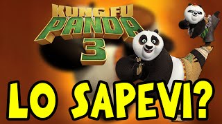 KUNG FU PANDA 3 ITA : 10 COSE che NON SAI! [+Trailer Italiano]