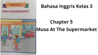 Bahasa Inggris kelas 3 chapter 5 part 1