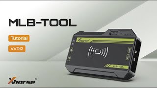 How Xhorse VVDI MLB TOOL Work with VVDI2? - Cardiagtool