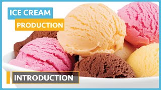 Ice Cream Production (Lesson 1) - Introduction Ice Cream