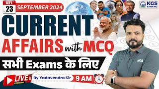 23 September 2024 | Daily Current Affairs | Current Affairs for All Banking Exams | Yadavendra Sir