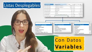 Crear una Lista Desplegable con Datos que VARÍEN dependiendo de lo que tenga una celda en EXCEL.