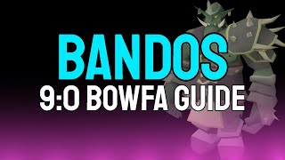 OSRS 2023 | 9:0 BANDOS BOWFA EASY BEGINNERS GUIDE | #OSRS