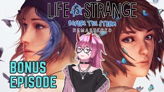 (Bonus Ep) | These Were Simpler Times... | [Life is Strange: Before the Storm]