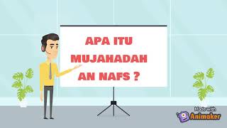 Pengertian dan Contoh Sikap Mujahadah An Nafs