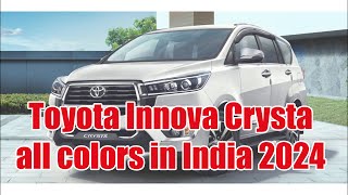 Toyota Innova Crysta All Colors 2024