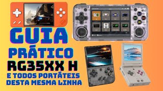 Guia Prático RG35XX H  Como Adicionar Jogos Mudar Idioma Salvar Desligar Corretamente Configurar...