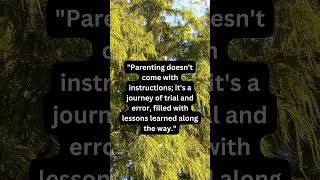 Lessons in Love: The Parenting Experience #motivation #transformation