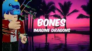 Imagine Dragons - Bones (Lyrics)