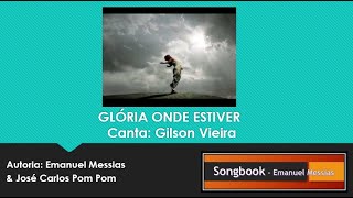 CARMEM, A SANTA CIGANA  ou GLÓRIA ONDE ESTIVER - Canta Gilson