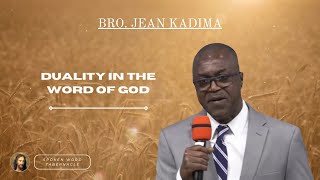 Duality In The Word of God - Bro. Jean Kadima