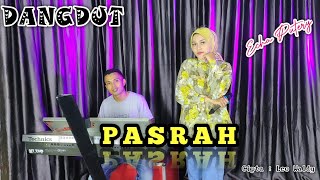 PASRAH (LEO WALDY) DANGDUT COVER ECHA PUTERY - DONI ALAY