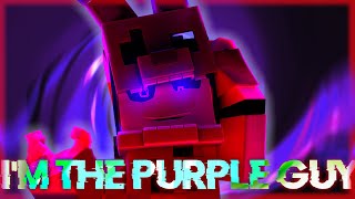 "I'm The Purple Guy" | FNAF Minecraft Animated Music Video(Song By @dagames  )