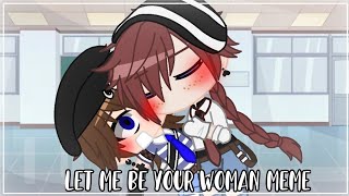 Let Me Be Your Woman Meme|Past & Present AU|Noah X Michael|Gacha Club|