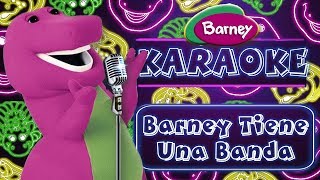 Barney Karaoke | Barney Tiene Una Banda | Our Friend Barney Had A Band