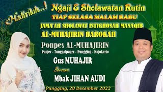 (LIVE) PENGAJIAN RUTIN SETIAP SELASA  - KH IMAM MUHAJIR & JIHAN AUDY - 20 DESEMBER 2022