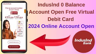 Indusind Bank ZERO Balance Account Open Online 2024  Indusind account kaise open kare