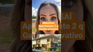 IMBASSAÍ- apartamento 2 quartos com garden privativo