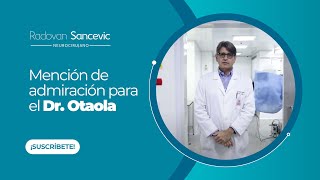 Mención de admiración para el Dr. Otaola - Dr. Radovan Sancevic