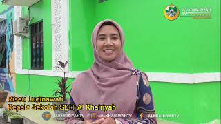 SAKSIKAN SYIAR RAMADHAN AL-KHAIRIYAH (SYARAH) || Kepala SDIT Al-Khairiyah Riseu Luginawati