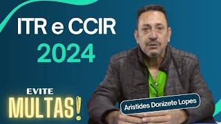 Prazo para pagamento do ITR e CCIR 2024: evite multas! | Entrevista com Aristides Lopes