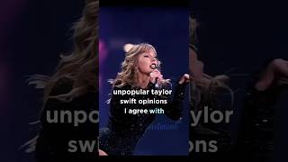 Unpopular Taylor Swift Opinions I Agree With. || #taylorsversion #taylorswift #erastour #fyp