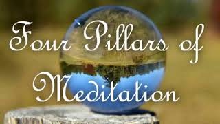 Four Pillars of Meditation l Founder of Meditation l Introduction to Meditation