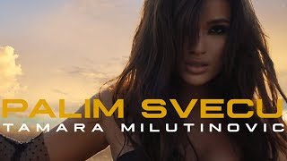 Tamara Milutinovic - Palim Svecu 4K