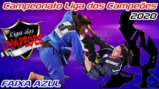 Jiu Jitsu - Faixa Azul - Feminino - Campeonato Liga dos Campeões - 2020