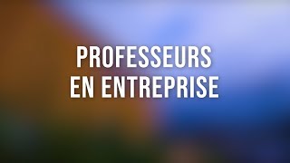 Professeurs en entreprise