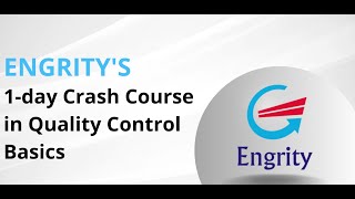 Engrity's 1-Day Crash Course in Quality Control