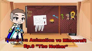 Реакція на Animation vs Minecraft Ep.8 "The Nether" | Gacha Club — reaction