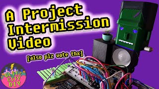 A Project Intermission Video