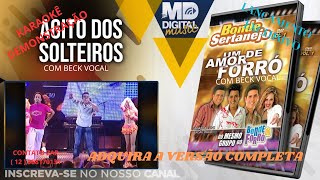 KARAOKÊ   BONDE SERTANEJO   AGITO DOS SOLTEIROS  COM BEK VOCAL  CONT 12 988170131