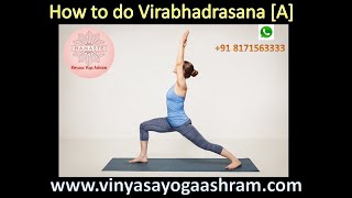 How to do Virabhadrasana [A]?  Vinyasa Yoga Ashram