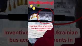 Crypto payments in Ukrainian bus #shorts