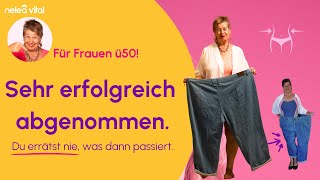 Erfolgreich abgenommen. Viel Übergewicht reduziert mit ü50. Du errätst nie, was dann passiert.