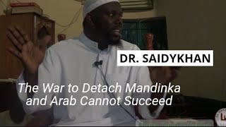 It's Impossible to Detach Mandinka and Arab