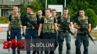 Söz | 14.Bölüm | "MAZLUMLARIN YANINDA"