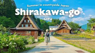 Summer escape to Countryside Japan🍃 | Ghibli like village of Shirakawago & Gokayama | Japan VLOG