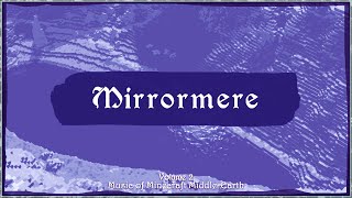 Minecraft Middle-Earth Original Soundtrack - Mirrormere Theme | Volume II